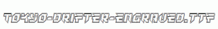 Tokyo-Drifter-Engraved.ttf