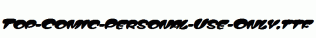 Top-Comic-Personal-Use-Only.ttf