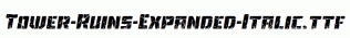 Tower-Ruins-Expanded-Italic.ttf