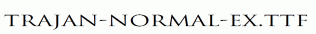 Trajan-Normal-Ex.ttf