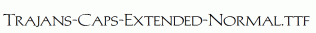 Trajans-Caps-Extended-Normal.ttf