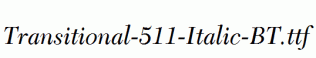 Transitional-511-Italic-BT.ttf