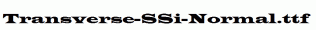 Transverse-SSi-Normal.ttf