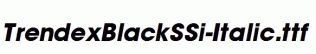 TrendexBlackSSi-Italic.ttf