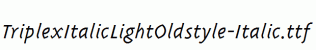 TriplexItalicLightOldstyle-Italic.ttf