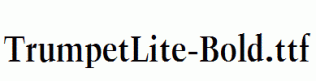 TrumpetLite-Bold.ttf