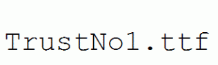 TrustNo1.ttf