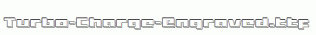 Turbo-Charge-Engraved.ttf
