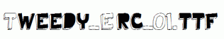 Tweedy_Erc_01.ttf