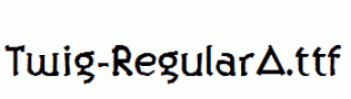 Twig-RegularA.ttf
