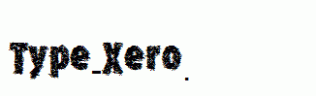 Type-Xero.ttf