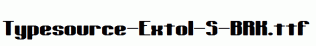 Typesource-Extol-S-BRK.ttf