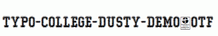 Typo-College-Dusty-Demo.otf