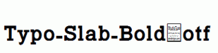 Typo-Slab-Bold.otf