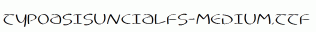 TypoasisUncialFS-Medium.ttf