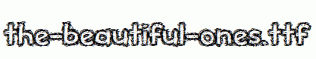 the-beautiful-ones.ttf