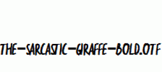 the-sarcastic-giraffe-Bold.otf