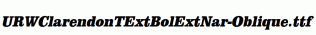 URWClarendonTExtBolExtNar-Oblique.ttf
