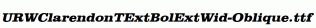 URWClarendonTExtBolExtWid-Oblique.ttf
