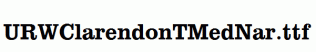 URWClarendonTMedNar.ttf