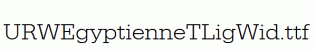 URWEgyptienneTLigWid.ttf