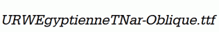 URWEgyptienneTNar-Oblique.ttf