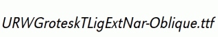 URWGroteskTLigExtNar-Oblique.ttf