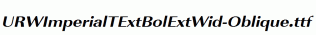 URWImperialTExtBolExtWid-Oblique.ttf