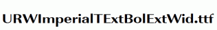 URWImperialTExtBolExtWid.ttf