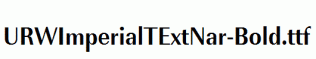 URWImperialTExtNar-Bold.ttf