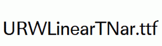 URWLinearTNar.ttf