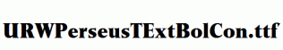 URWPerseusTExtBolCon.ttf