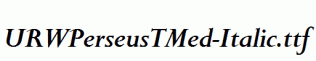 URWPerseusTMed-Italic.ttf