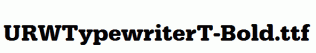 URWTypewriterT-Bold.ttf