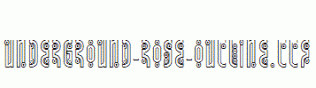 Underground-Rose-Outline.ttf