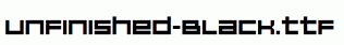 Unfinished-Black.ttf