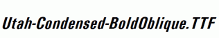 Utah-Condensed-BoldOblique.ttf