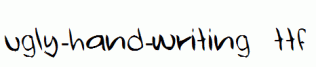 ugly-hand-writing.ttf
