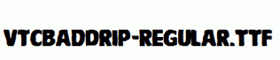 VTCBadDrip-Regular.ttf