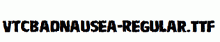 VTCBadNausea-Regular.ttf