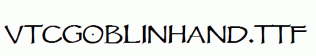 VTCGoblinHand.ttf