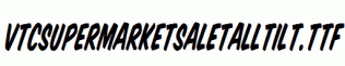 VTCSuperMarketSaleTallTilt.ttf