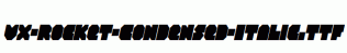 VX-Rocket-Condensed-Italic.ttf
