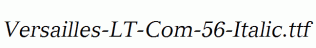Versailles-LT-Com-56-Italic.ttf