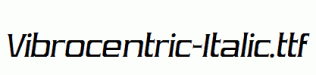 Vibrocentric-Italic.ttf