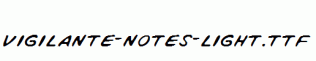 Vigilante-Notes-Light.ttf