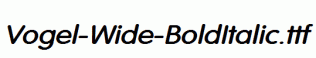 Vogel-Wide-BoldItalic.ttf