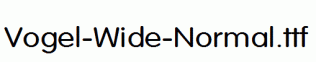 Vogel-Wide-Normal.ttf