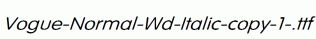 Vogue-Normal-Wd-Italic-copy-1-.ttf