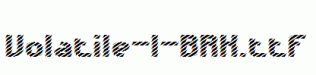 Volatile-1-BRK.ttf